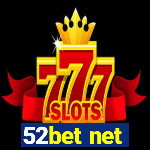 52bet net