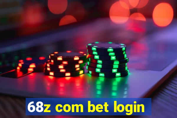 68z com bet login