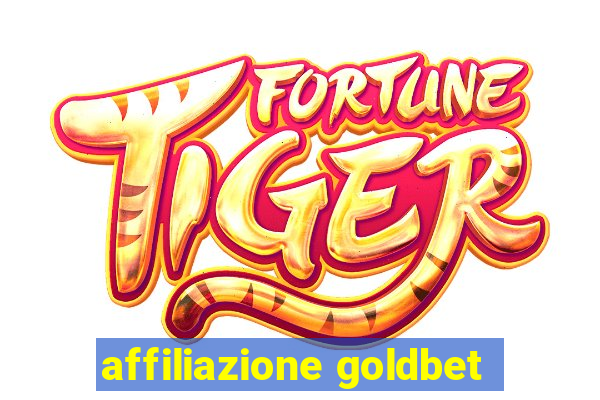 affiliazione goldbet