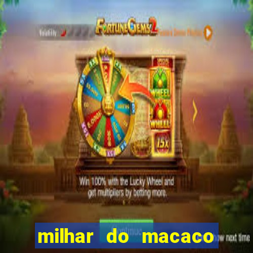 milhar do macaco que mais saem no jogo do bicho