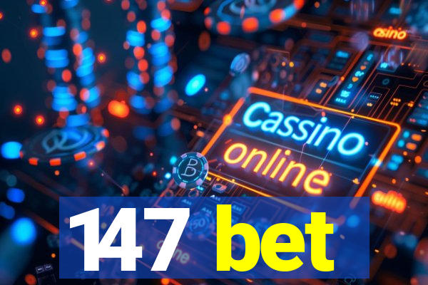 147 bet