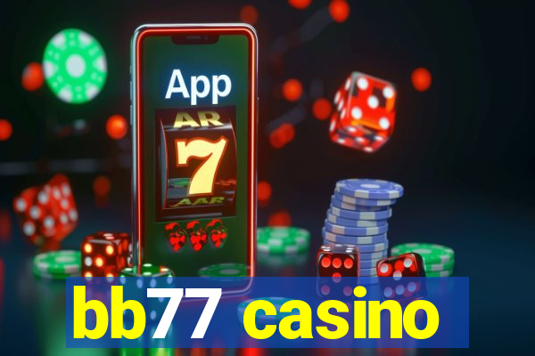 bb77 casino