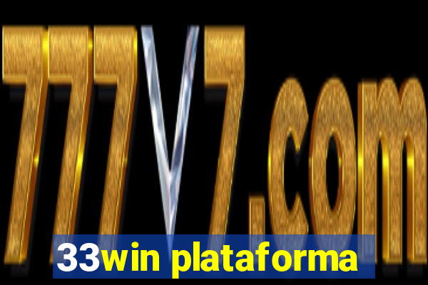 33win plataforma