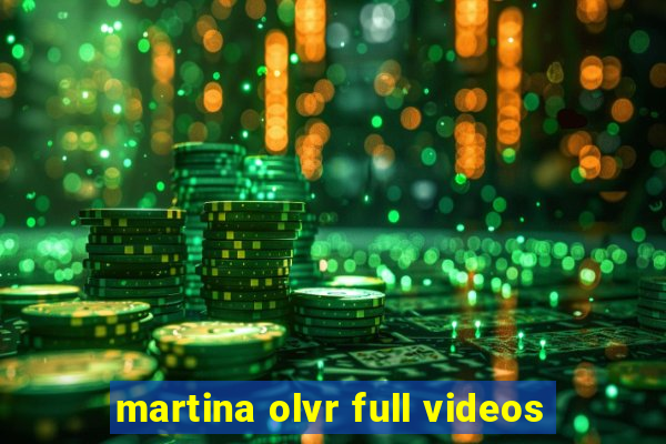 martina olvr full videos