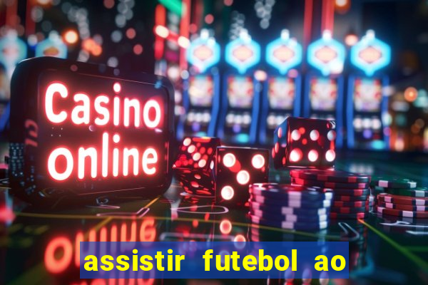 assistir futebol ao vivo portal rmc