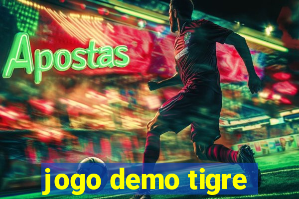 jogo demo tigre