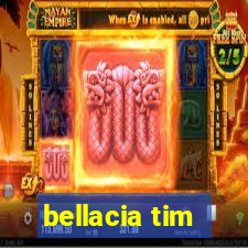 bellacia tim