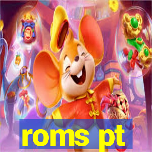 roms pt