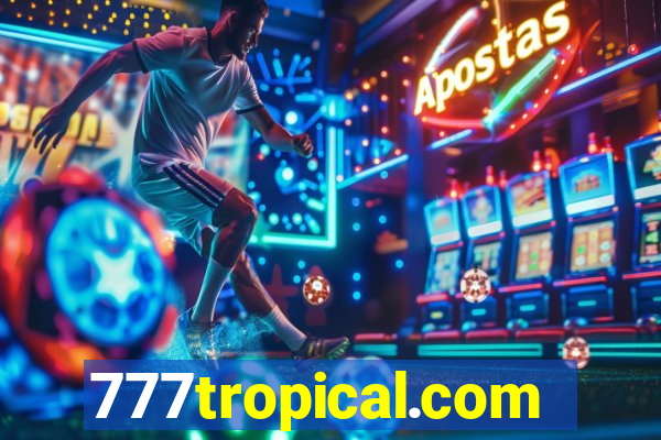 777tropical.com