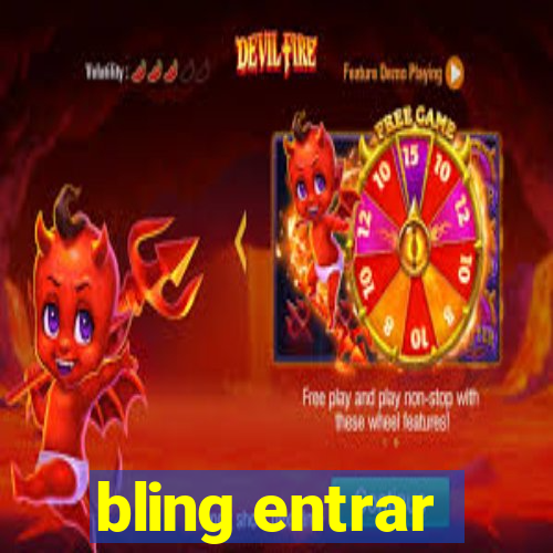 bling entrar