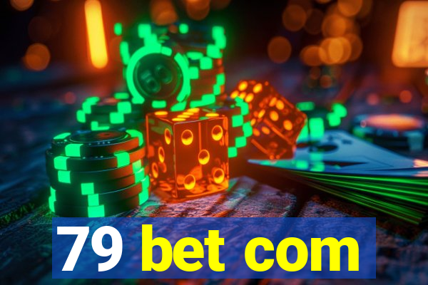 79 bet com