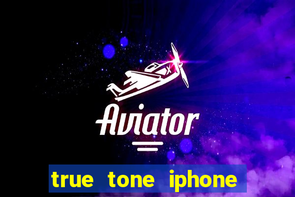 true tone iphone economiza energia