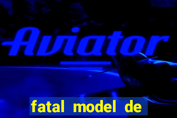 fatal model de porto velho