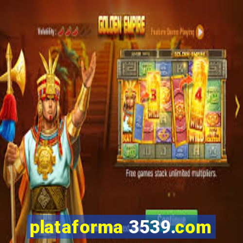 plataforma 3539.com