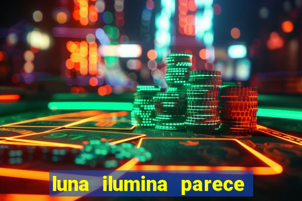 luna ilumina parece com qual perfume importado natura