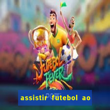 assistir futebol ao vivo sem travar