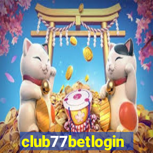 club77betlogin