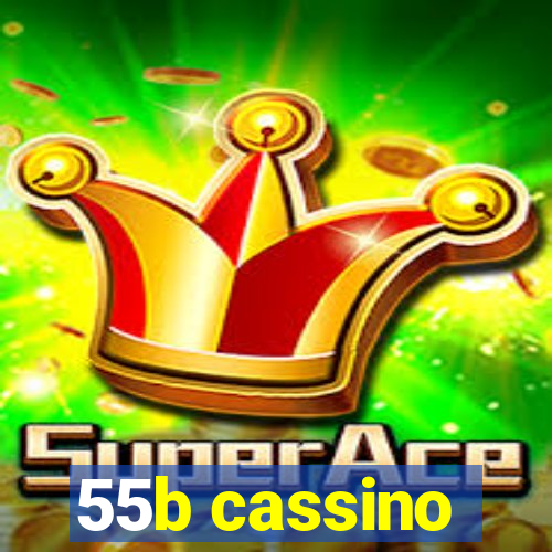 55b cassino