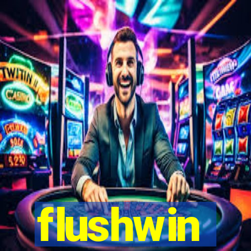 flushwin