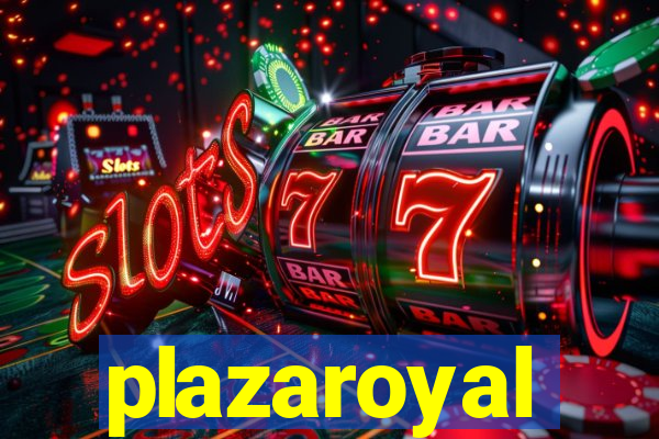 plazaroyal