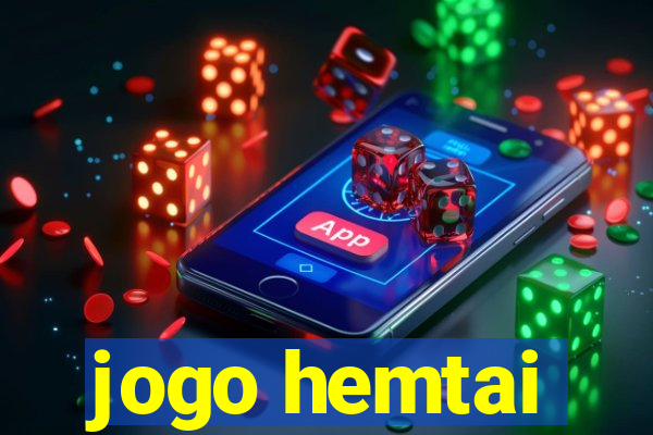 jogo hemtai