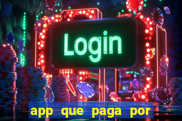 app que paga por cadastro na hora via pix jogo