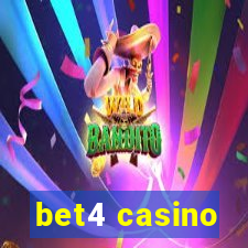 bet4 casino