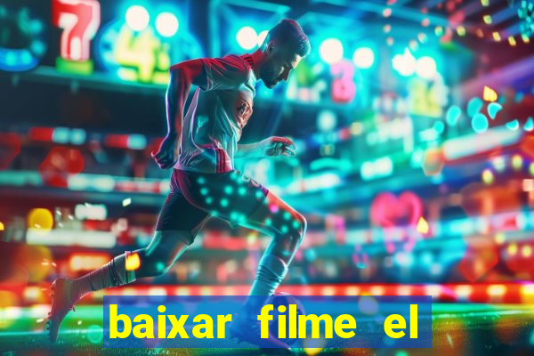 baixar filme el dorado (1966 dublado)