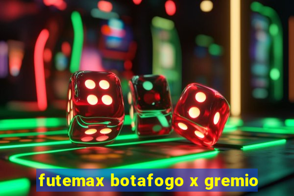 futemax botafogo x gremio