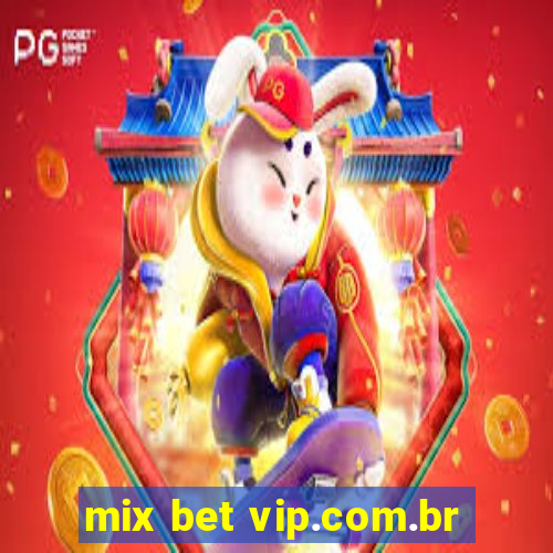 mix bet vip.com.br