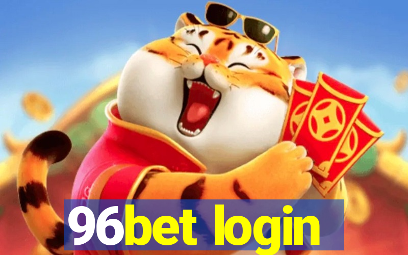 96bet login