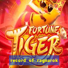 record of ragnarok 3 temporada ep 1