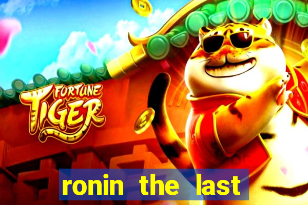 ronin the last samurai mod apk (unlimited money and gems)