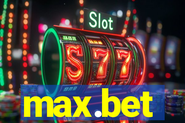 max.bet