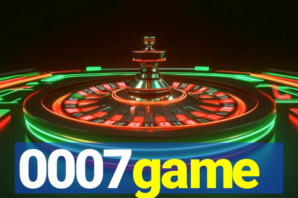 0007game