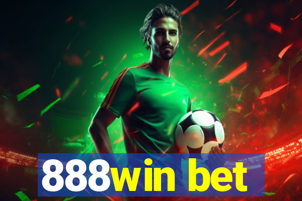 888win bet