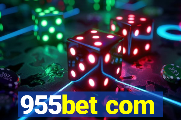 955bet com