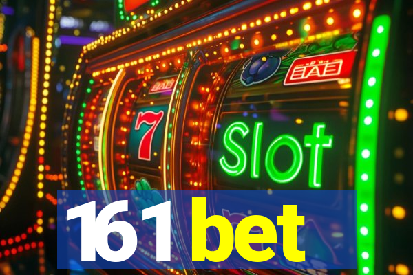 161 bet