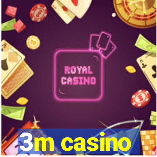 3m casino