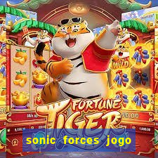 sonic forces jogo de corrida dinheiro infinito