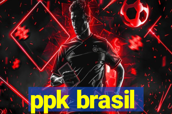 ppk brasil