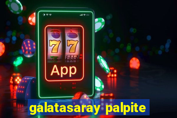 galatasaray palpite