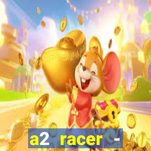 a2 racer - riscando o asfalto filme completo dublado download