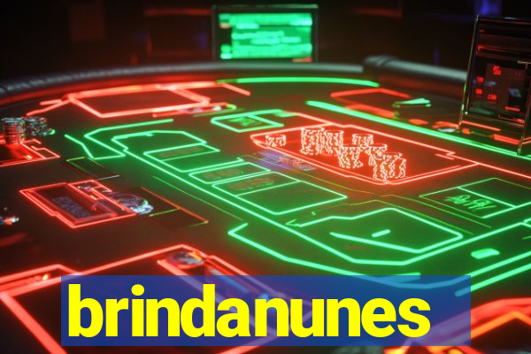 brindanunes