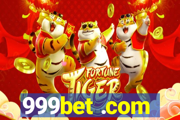 999bet .com