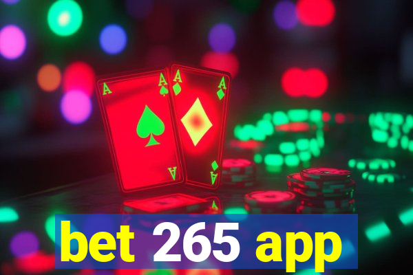 bet 265 app