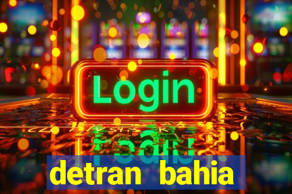 detran bahia consultar licenciamento