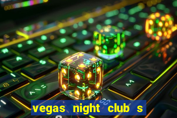 vegas night club s o louren o do sul