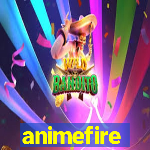 animefire