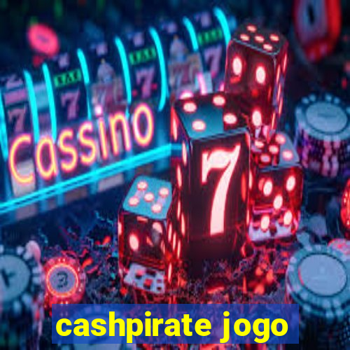 cashpirate jogo